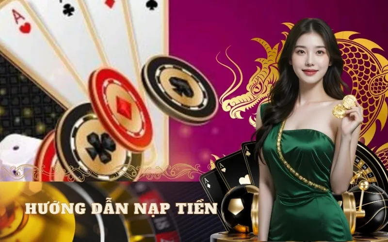 Hướng Dẫn Nạp Tiền