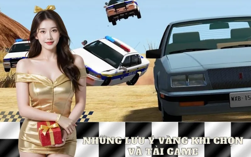 Những Lưu Ý Vàng Khi Chọn và Tải Game