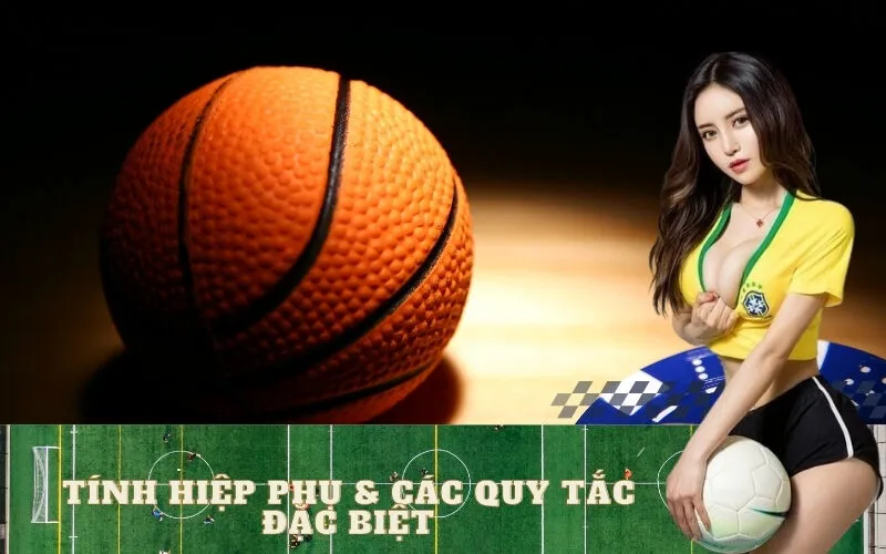 Tính Hiệp Phụ & Các Quy Tắc Đặc Biệt